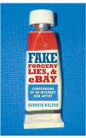 Fake: Forgery, Lies & eBay