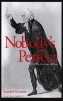 Nobody’s Perfect