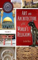 Art and Architecture of the World's Religions: Volume 1(<p>Art and Architecture of the World's Religions</p>)