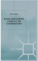 Russia and Europe: Conflict or Cooperation?