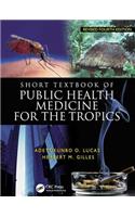 Short Textbook of Public Health Medicine for the Tropics, 4Ed