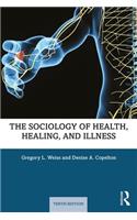 Sociology of Health, Healing, and Illness