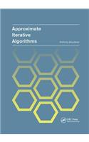 Approximate Iterative Algorithms