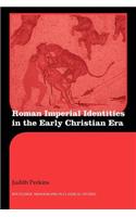 Roman Imperial Identities in the Early Christian Era