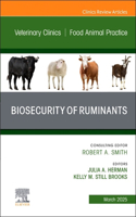 Biosecurity of Ruminants, An Issue of Veterinary Clinics of North America: Food Animal Practice