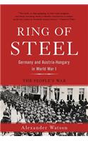 Ring of Steel: Germany and Austria-Hungary in World War I(English)