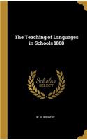 The Teaching of Languages in Schools 1888
