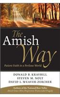 The Amish Way: Patient Faith in a Perilous World
