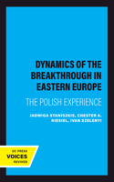 The Dynamics of the Breakthrough in Eastern Europe