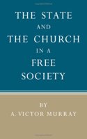 The State and the Church in a Free Society
