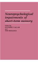 Neuropsychological Impairments of Short-Term Memory