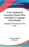 New Method Of Learning To Read, Write And Speak A Language In Six Months