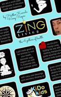 Zing Living, the 4 Pillars of Health
