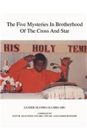 Five Mysteries in Brotherhood of the Cross and Star