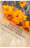 Milestones & Memories