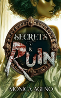 Secrets & Ruin