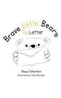 Brave Little Bear's Big Letter