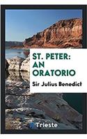 St. Peter: an oratorio