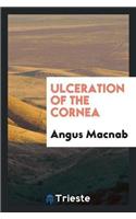 Ulceration of the Cornea