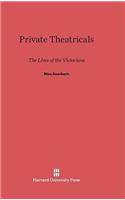 Private Theatricals: The Lives of the Victorians