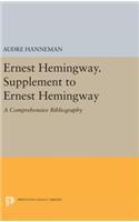 Ernest Hemingway. Supplement to Ernest Hemingway