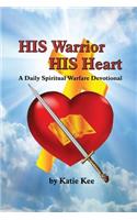 HIS Warrior HIS Heart