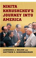 Nikita Khrushchev's Journey Into America