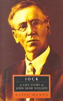 Jock: the Life Story of John Shaw Neilson