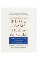 If Life Is a Game, These Are the Rules