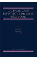 Critical Care Infectious Diseases Textbook