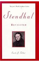 Stendhal Revisited: (839 Twayne's world authors series)