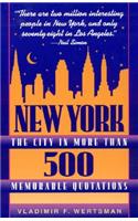 New York, the City in More Than 500 Memorable Quotations