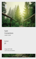 Faith Connections Adult Leader's Guide (Sept/Oct/Nov 2021)