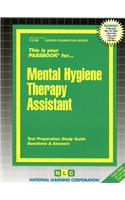 Mental Hygiene Therapy Assistant: Passbooks Study Guide