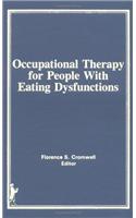 Occupational Therapy for People with Eating Dysfunctions