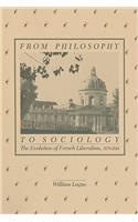 From Philosophy to Sociology