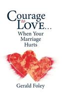 Courage to Love