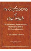 Confessions of Our Faith with ESV Proofs