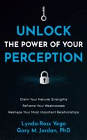 Unlock the Power of Your Perception