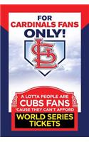 For Cardinals Fans Only, Volume 2