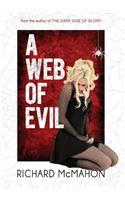 A Web of Evil