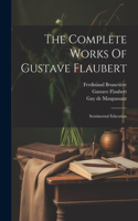 Complete Works Of Gustave Flaubert