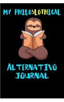 My Philoslothical Alternativo Journal