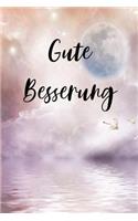Gute Besserung: Gute Besserung / Persönliches Buch zum Ausfüllen und Verschenken