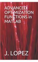 ADVANCED OPTIMIZATION FUNCTIONS in MATLAB