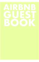 Airbnb Guest Book: Guest Reviews for Airbnb, Homeaway, Bookings, Hotels, Cafe, B&b, Motel - Feedback & Reviews from Guests, 100 Page. Great Gift Idea for Airbnb Hosts,