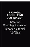 Proposal Engineering Coordinator Because Freaking Awesome Is Not An Official Job Title