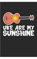 Uke are my Sunshine