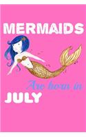 Mermaids Are Born In July