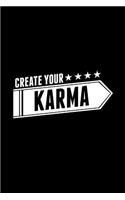 Create Your Karma: Create Your Karma Lined Notebook College Ruled (6x9) Small Composition Book